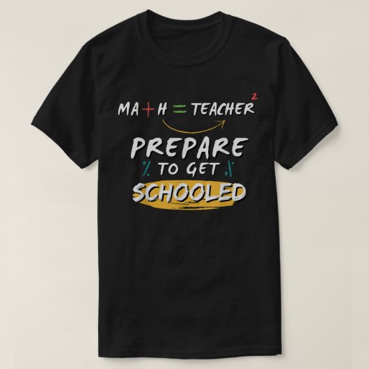Bereiten Sie sich darauf vor, schulpflichtige Math T-Shirt (Design vorne)
