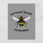 Bereiten wir uns auf die Hummel vor Postkarte (Vorderseite)