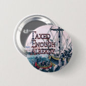 bereits besteuert genug T - Shirt und Geschenke, M Button (Vorne & Hinten)