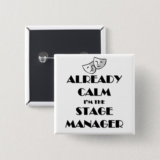 Bereits Calm Ich bin Bühne Manager Button (Vorne & Hinten)