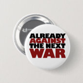 Bereits gegen den nächsten Krieg Button (Vorne & Hinten)