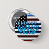 Bereits genug Trump-Button eindrücken Button (Vorne & Hinten)