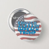 Bereits genug Trump-Button eindrücken Button (Vorne & Hinten)