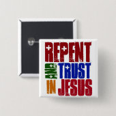 Bereuen Sie und vertrauen Sie auf Jesus Button (Vorne & Hinten)