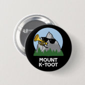 Berg K-Toot Funny Mountain Pun Dark BG Button (Vorne & Hinten)