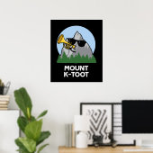 Berg K-Toot Funny Mountain Pun Dark BG Poster (Heimbüro)