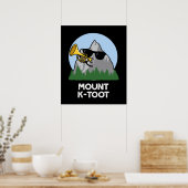 Berg K-Toot Funny Mountain Pun Dark BG Poster (Küche)