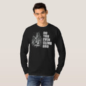 Berg Klettern Sie sogar klettern T-Shirt (Vorne ganz)