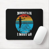 Berg ruft, ich muss wandern mousepad (Mit Mouse)