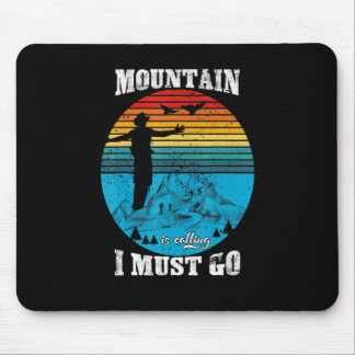 Berg ruft, ich muss wandern mousepad