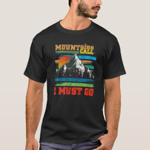 Berge als Naturliebhaber Camping Wandern T-Shirt