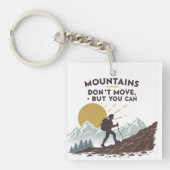 Berge bewegen sich nicht, aber man kann schlüsselanhänger (Vorderseite)