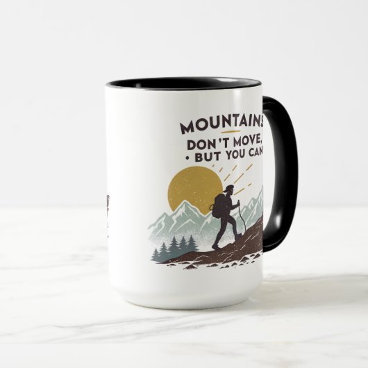 Berge bewegen sich nicht, aber man kann tasse (VorderseiteRechts)