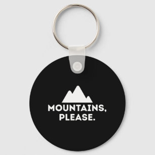 Berge Bitte im Freien Camping Klettern T-Shirt Schlüsselanhänger