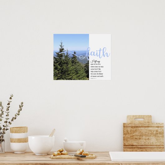 Berge Psalm 121:1-2 Glaubenplakat Poster (Küche)