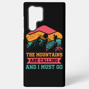 Berge rufen und ich muss gehen, Wanderfreunde Samsung Galaxy Hülle