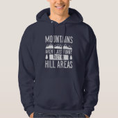 Berge sind Bergregionen Hoodie (Vorderseite)