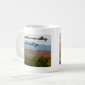 Berge sind nennend ich müssen gehen | kaffeetasse (Vorderseite Links)