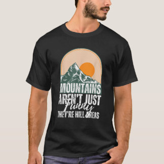 Berge sind zu sonnig Sie sind Hill Areas Vater Jok T-Shirt