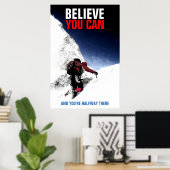 Berggipfel glauben, dass man Motivierend sein kann Poster (Heimbüro)