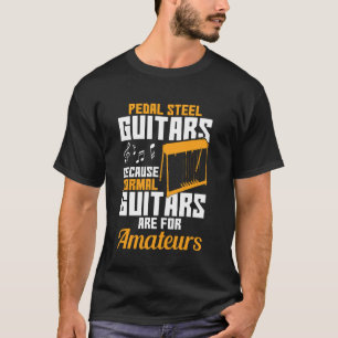 Bergmusiker Instrument Country Pedal Steel G T-Shirt