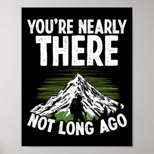 Bergsteigen Fast Da Bergwandern Poster