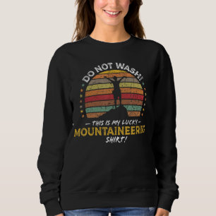 Bergsteigen Lustige Zitate Retro Vintage Grafik Sweatshirt