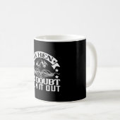 Bergsteigen - wenn es im Zweifel ausgeht Kaffeetasse (VorderseiteRechts)