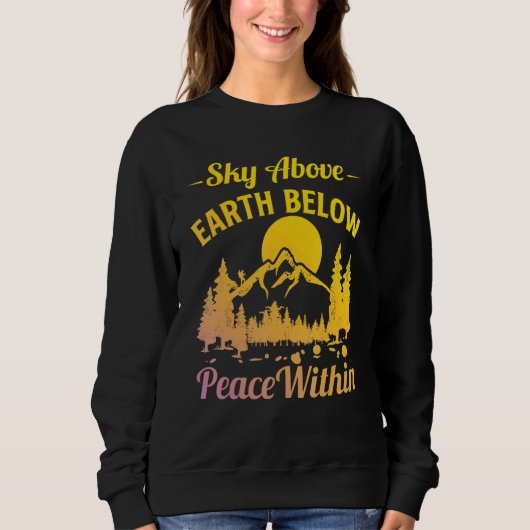 Bergsteiger Himmel über Erde unten Frieden innen Sweatshirt (Vorderseite)