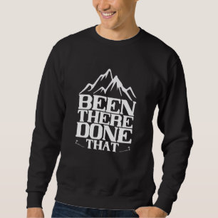 Bergsteigerei - Ist dort gemacht, dass Sweatshirt