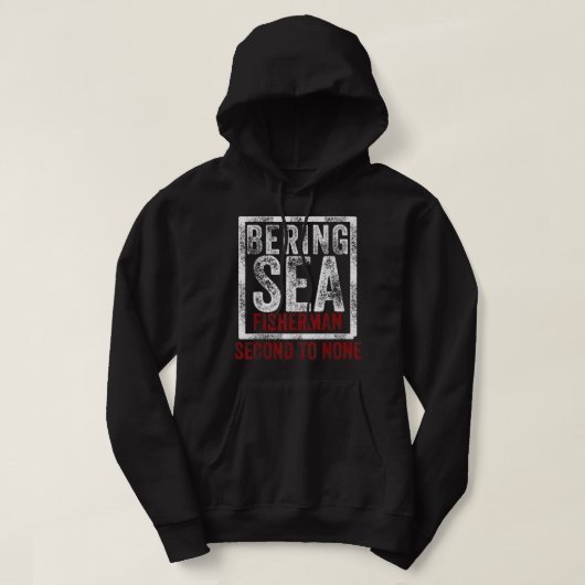 Bering Sea Fisherman 2021 second to none dutch har Hoodie (Design vorne)