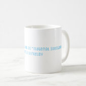 Berkeley-Philosophie-Zitat Kaffeetasse (VorderseiteRechts)