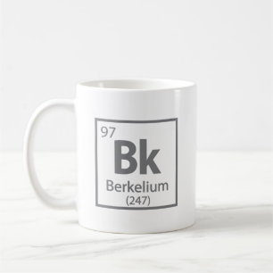 Berkelium - Berkeley Kaffeetasse