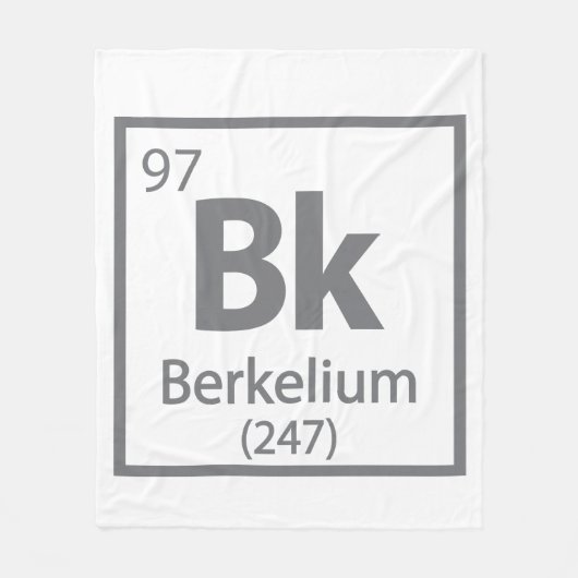 Berkelium - Berkeley Science Periodic Table Fleecedecke (Vorderseite)