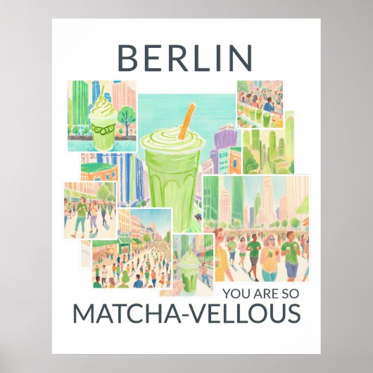 Berlin (deine Stadt), You Are So Matcha-vellous, Poster (Vorne)