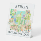 Berlin (deine Stadt), You Are So Matcha-vellous  Sockelschild (Vorderseite)
