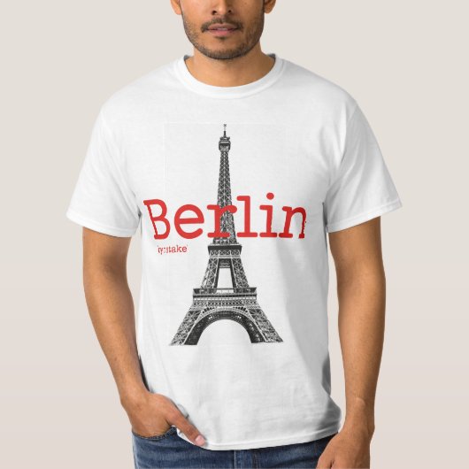 Berlin u. Eiffelturm mstake T-Shirt (Vorderseite)
