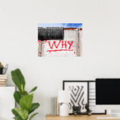 Berliner Mauer, Graffiti, Warum? Poster (Heimbüro)