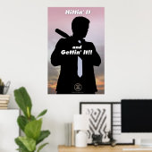 Berm-Tech Hittin es und bekommen es Poster (Heimbüro)