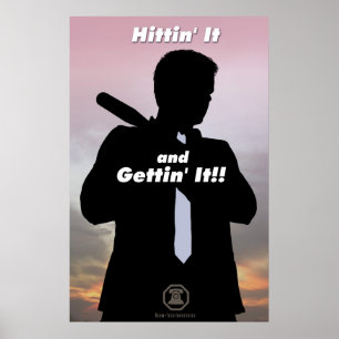 Berm-Tech Hittin es und bekommen es Poster