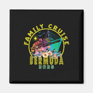 Bermuda Cruise 2025 Family Trip Friends Group Magnet