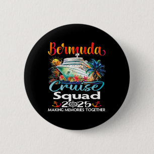 Bermuda Cruise Squad 2025 Bermuda Friend Family Cr Button