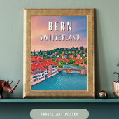 Bern im Herzen der Schweizer Alpen Poster