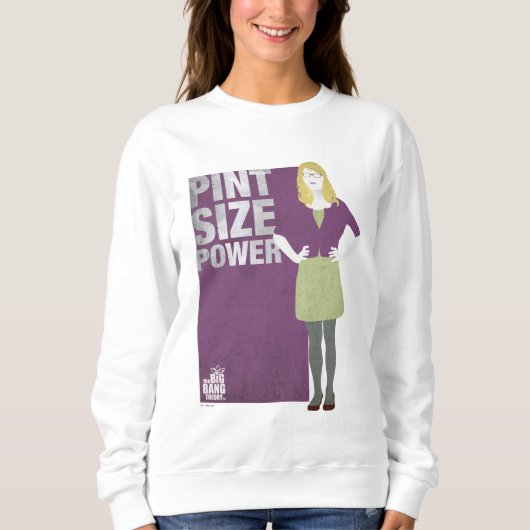 Bernadette | Pint Size Power Sweatshirt (Vorderseite)