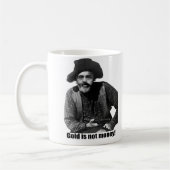 Bernanke - Gold ist nicht Geld Kaffeetasse (Links)