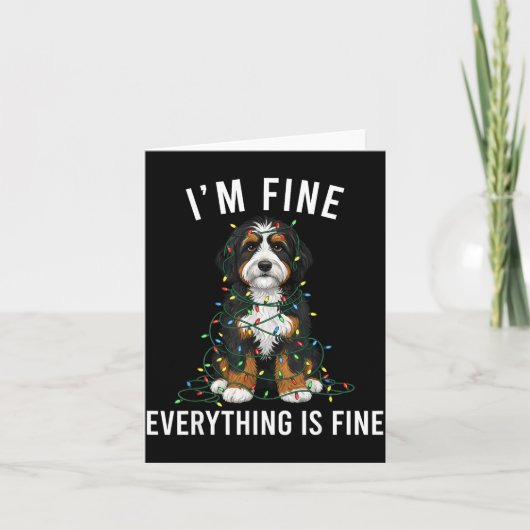 Bernedoodle Christmas I'm Fine Everything Is Fine  Karte (Vorderseite)
