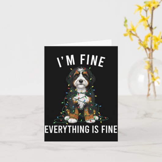 Bernedoodle Christmas I'm Fine Everything Is Fine  Karte (Gelbe Blume)