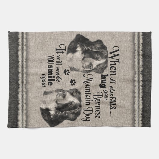 Berner Berghund, wenn alles versage Zitat Geschirrtuch (Horizontal)