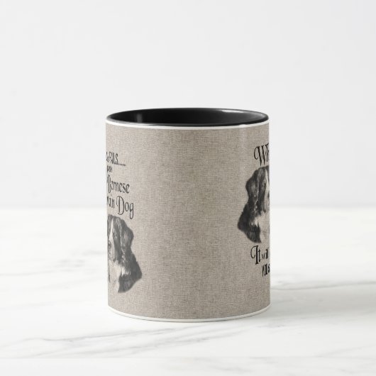 Berner Berghund, wenn alles versage Zitat Tasse (Zentrum)