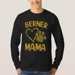 Berner Mama Bernese Mountain Dog präsentiert Mama T-Shirt